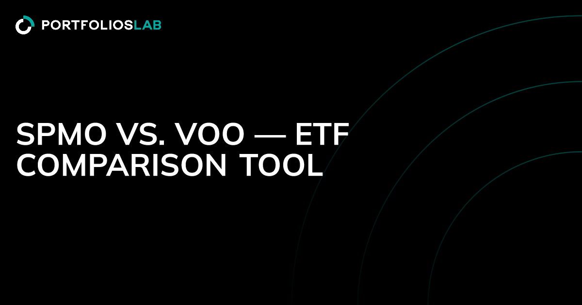 SPMO vs. VOO — ETF comparison tool | PortfoliosLab